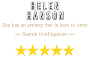 Helen Hanson, She has an artistry that is hard to deny -Seattle Intelligencer