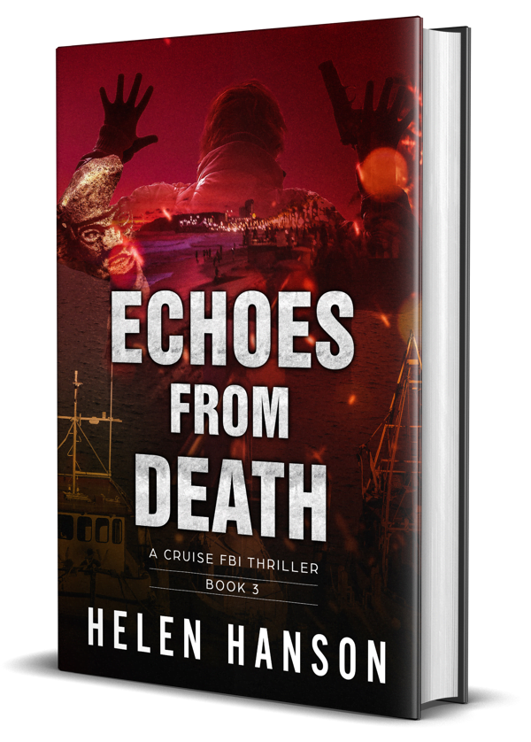 Echoes From Death, The Cruise FBI Thriller Book 3, mexico, drug cartel, drones, heist, artifacts, spy novels, espionage and spy thrillers, fbi thrillers, technothrillers